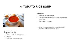 1 Can (11 Oz), Prepared To Directions Tomato Rice Soup (Prepared with Water)