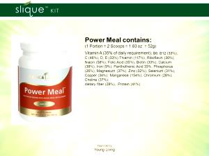 2 level scoops (52 g) Power Meal